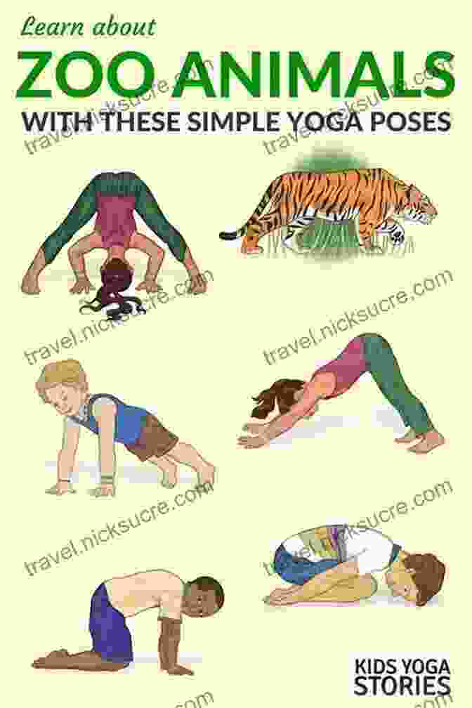 Children Practicing Yoga Poses From Zoo Zen Yoga Zoo Zen: A Yoga Story For Kids