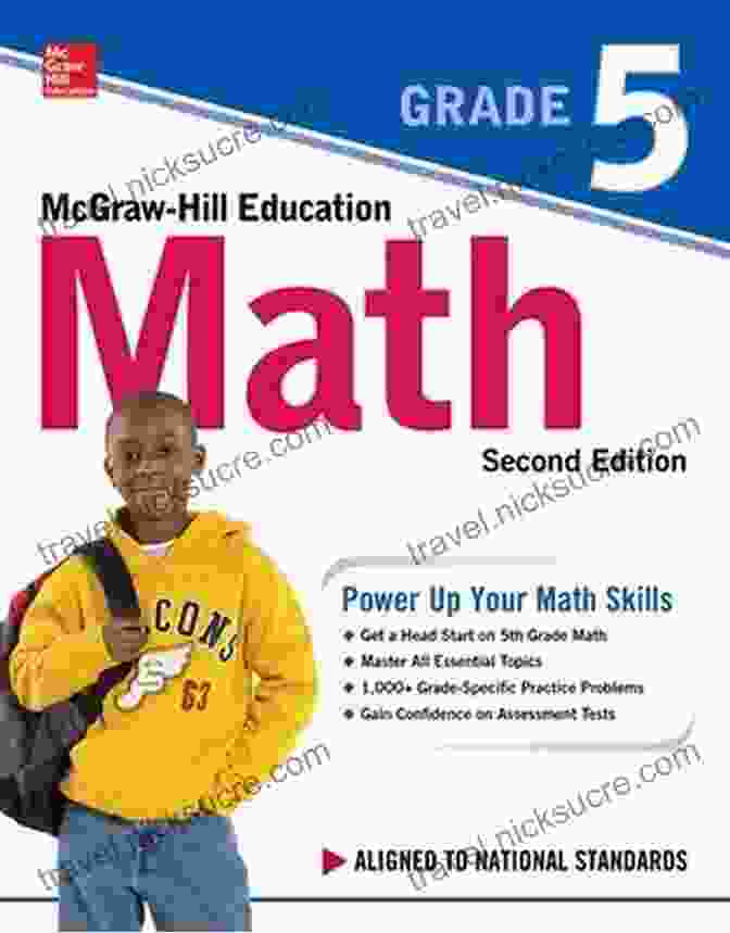 McGraw Hill Education Math Grade 2 McGraw Hill Education Math Grade 4 Second Edition