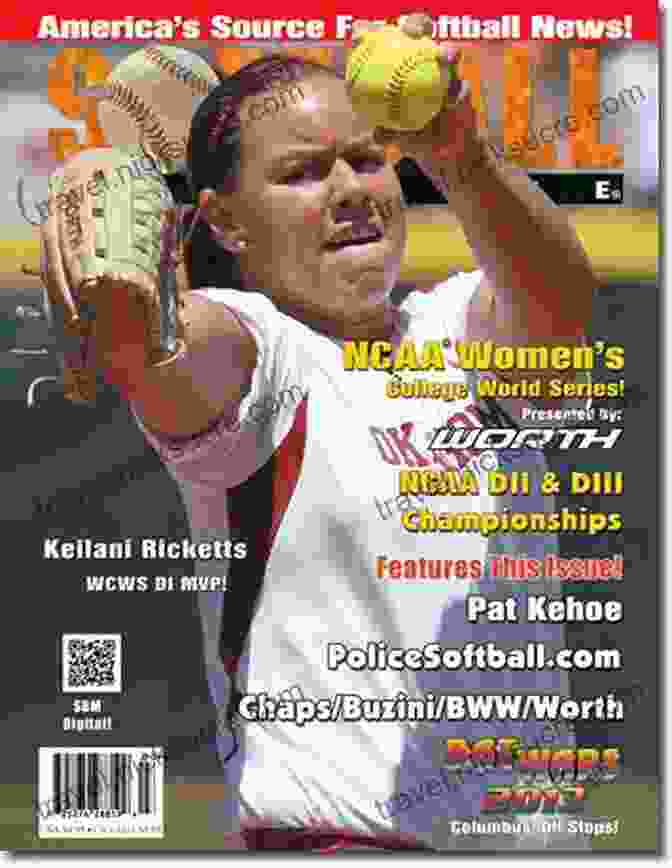 The Fastpitch Softball Magazine Issue 15 Cover The Best Of The Fastpitch Softball Magazine Issues 11 20: 2