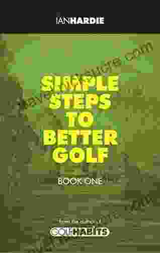 Simple Steps to Better Golf One