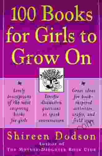 100 For Girls To Grow On