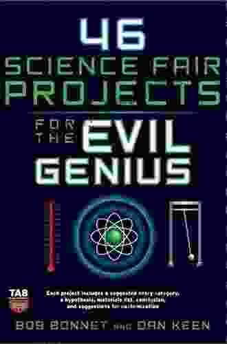 46 Science Fair Projects For The Evil Genius