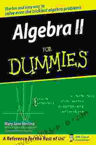 Algebra II For Dummies Mary Jane Sterling