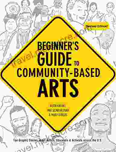 Beginner S Guide To Community Based Arts 2nd Edition