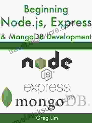 Beginning Node Js Express MongoDB Development