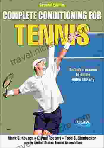 Complete Conditioning For Tennis (Complete Conditioning For Sports)