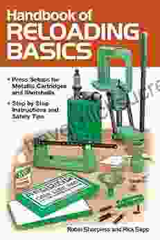 Handbook Of Reloading Basics Rick Sapp