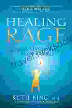 Healing Rage: Women Making Inner Peace Possible