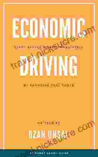 Economic Driving: How To Save Money By Fuel Efficient Driving