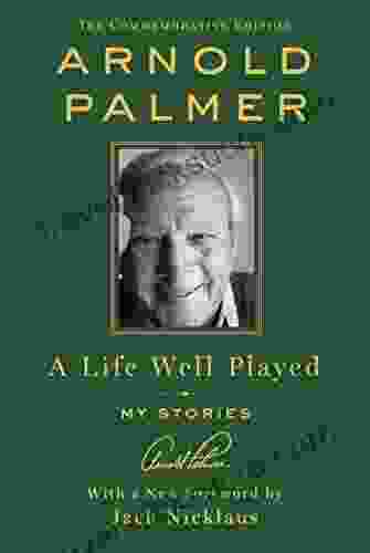 A Life Well Played: My Stories