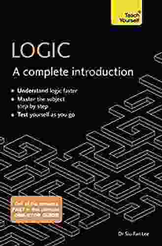 Logic: A Complete Introduction: Teach Yourself (Complete Introductions)