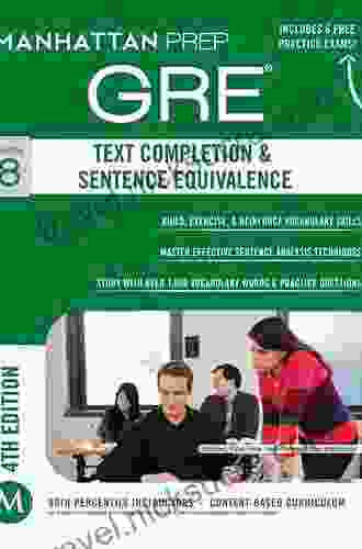 GRE Text Completion Sentence Equivalence (Manhattan Prep GRE Strategy Guides)