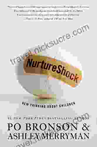 NurtureShock: New Thinking About Children