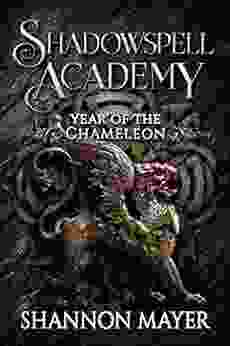 Shadowspell Academy: Year Of The Chameleon: (Book 6)