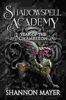 Shadowspell Academy: Year of the Chameleon: (Book 6)