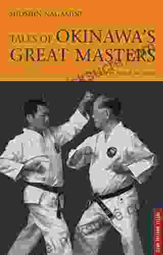 Tales of Okinawa s Great Masters (Tuttle Martial Arts)