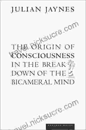 The Origin of Consciousness in the Breakdown of the Bicameral Mind