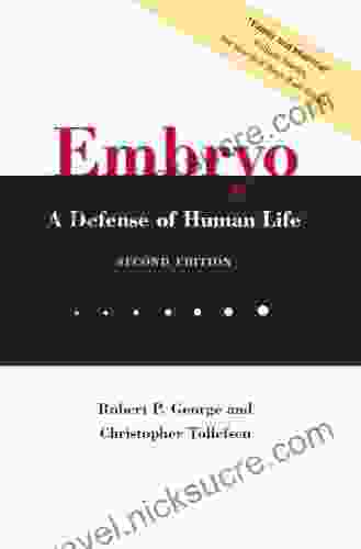 Embryo: A Defense Of Human Life