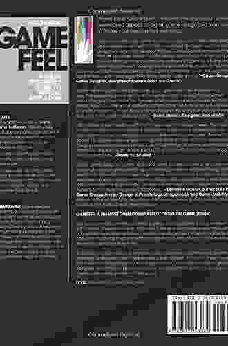 Game Feel: A Game Designer S Guide To Virtual Sensation (Morgan Kaufmann Game Design Books)