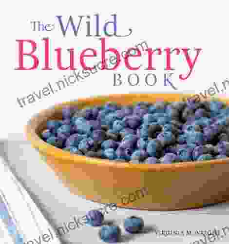 The Wild Blueberry Virginia M Wright