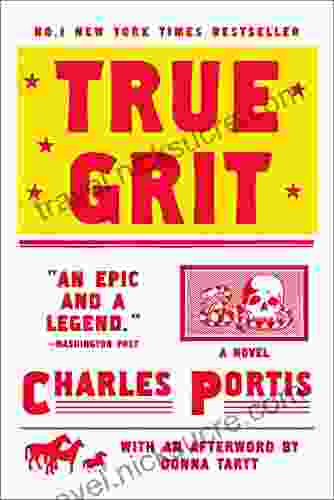 True Grit: A Novel Charles Portis