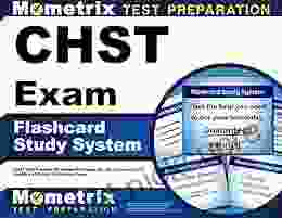 CHST Exam Flashcard Study System: CHST Test Practice Questions And Review For The Construction Health And Safety Technician Exam