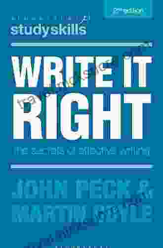 Write it Right: The Secrets of Effective Writing (Bloomsbury Study Skills)