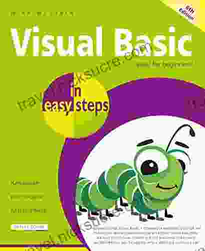 Visual Basic In Easy Steps 6th Edition: Updated For Visual Basic 2024