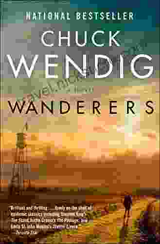 Wanderers: A Novel Chuck Wendig