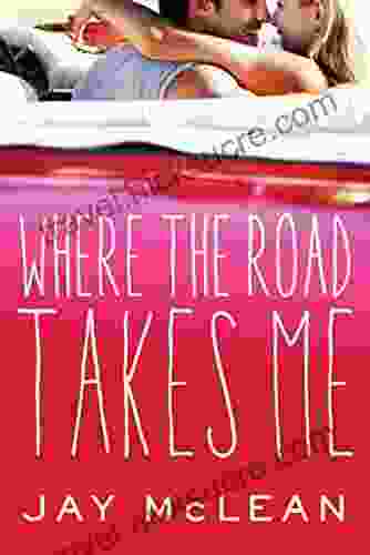 Where The Road Takes Me (The Road 1)